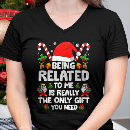 Being Related To Me Funny Christmas Family Xmas Pajamas T-Shirt - Christmas Unisex T-Shirt/Hoodie/Sweatshirt - HNDS00