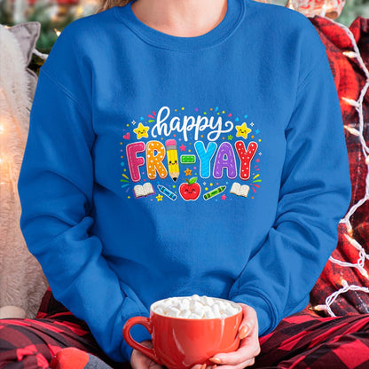 Best Teacher Shirt, Funny Teacher UnisexT-Shirt/Hoodie/Sweatshirt HLT00 - Happy Fri-Yay Teacher Fry Yay Friday Weekend Cute Fri-Yay T-Shirt