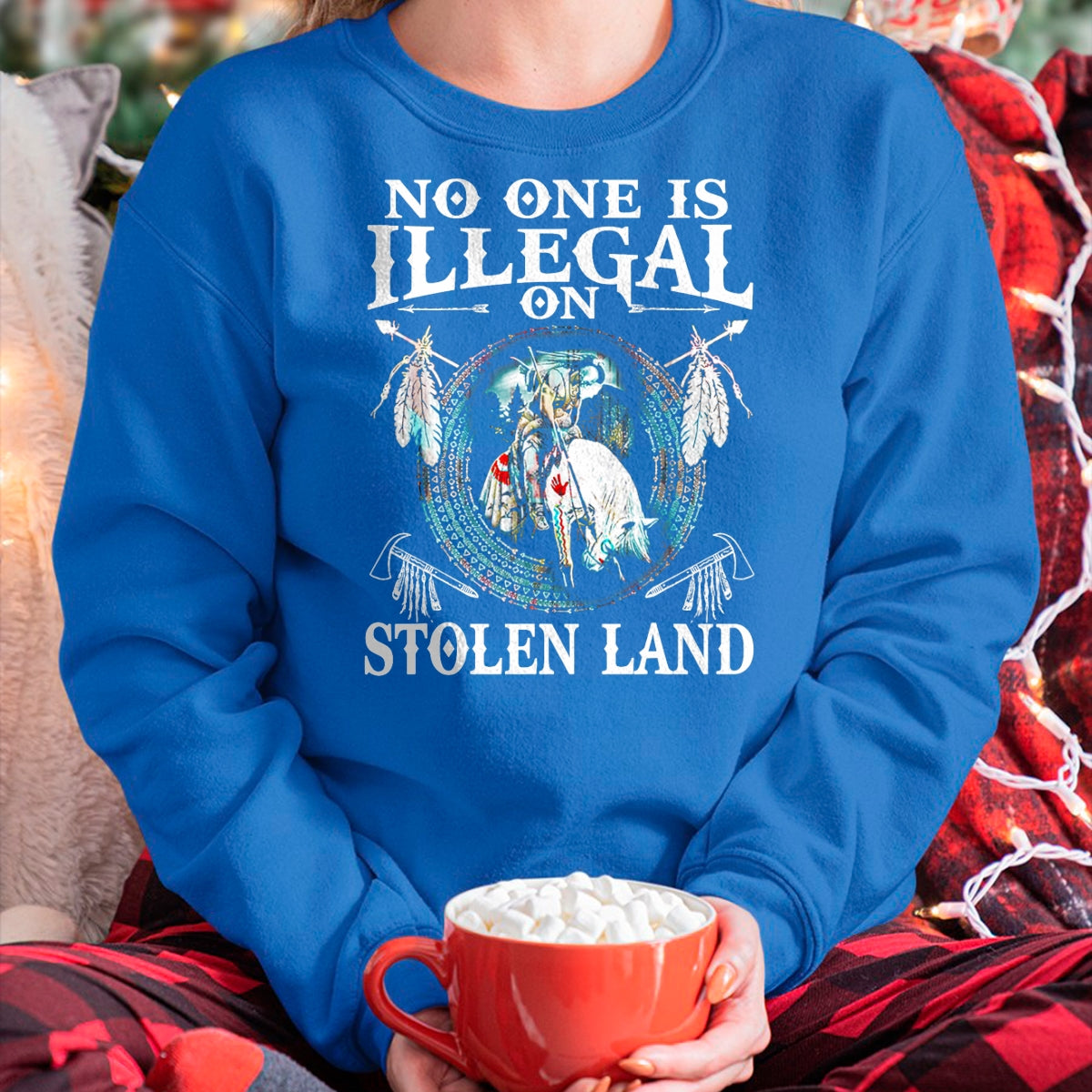 Native American T-Shirts, Vintage Native American Unisex T-Shirt/Hoodie/Sweatshirt HLT00 - No One Is Illegal on Stolen Land Gifts Native Americans T-Shirt (1)