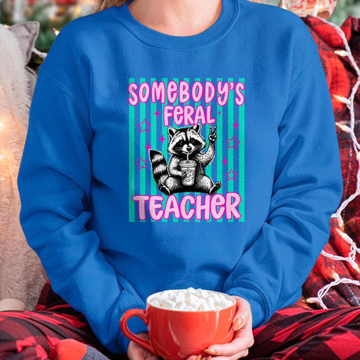 Best Teacher Shirt, Funny Teacher UnisexT-Shirt/Hoodie/Sweatshirt HLT00 - Somebody's Feral Teacher Funny Raccoon Meme Back to School T-Shirt
