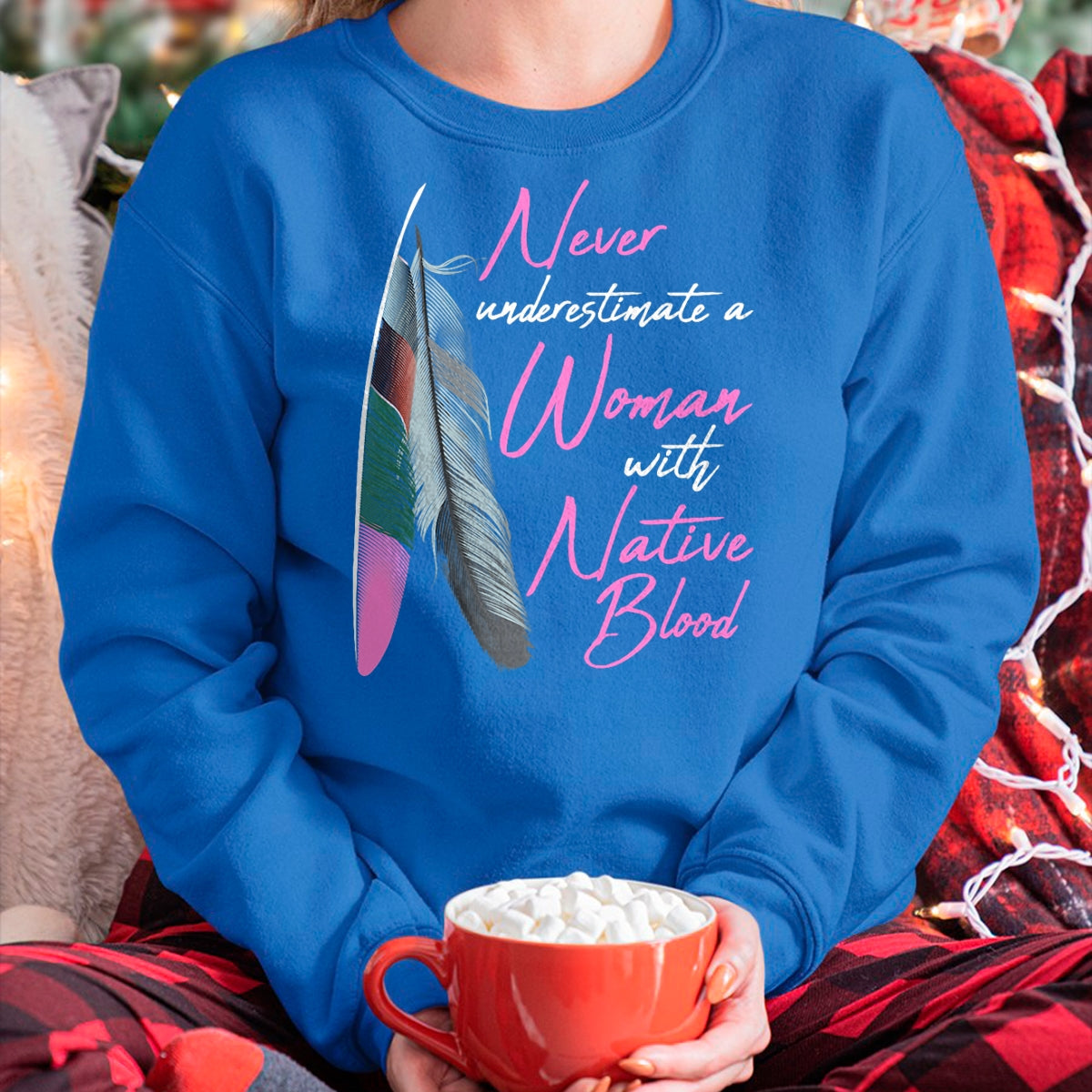 Native American T-Shirts, Vintage Native American Unisex T-Shirt/Hoodie/Sweatshirt HLT00 - Native American Indian A Woman With Native Blood T-Shirt (1)