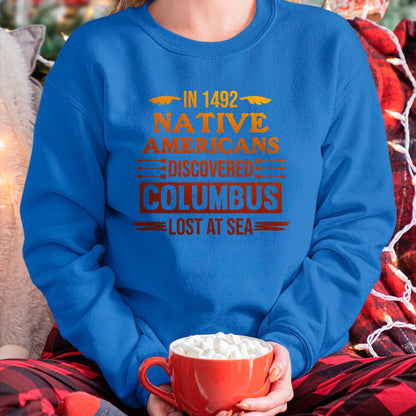 Native American T-Shirts, Vintage Native American Unisex T-Shirt/Hoodie/Sweatshirt HLT00 - Native Americans Discovered Native American Day Graphic T-Shirt (1)