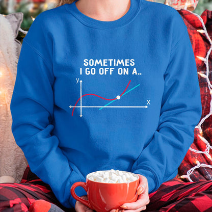 Best Teacher Shirt, Funny Teacher UnisexT-Shirt/Hoodie/Sweatshirt HLT00 - Math Teacher Gifts - Sometimes I go Off on a Tangent T-Shirt