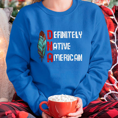Native American T-Shirts, Vintage Native American Unisex T-Shirt/Hoodie/Sweatshirt HLT00 - American Flag - Definitely Native American Day Funny Graphic T-Shirt