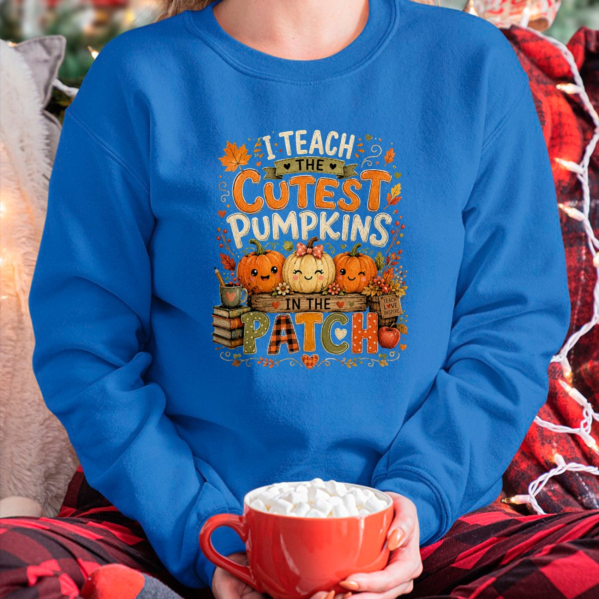 Best Teacher Shirt, Funny Teacher UnisexT-Shirt/Hoodie/Sweatshirt HLT00 - I Teach the Cutest Pumpkins in the Patch Teacher Fall T-Shirt