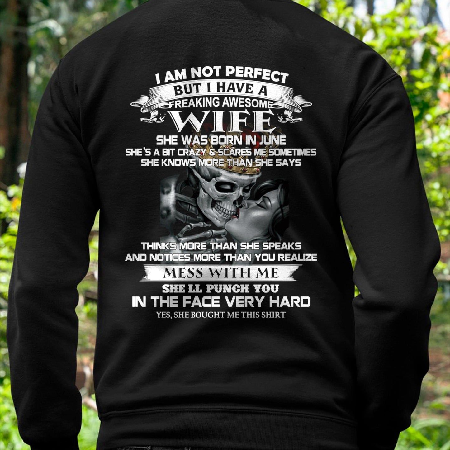 June - I Am Not Perfect But I Have A Freaking Awesome Wife - Gift For Husband From Wife - EBIL06 (SKU06-34-06)