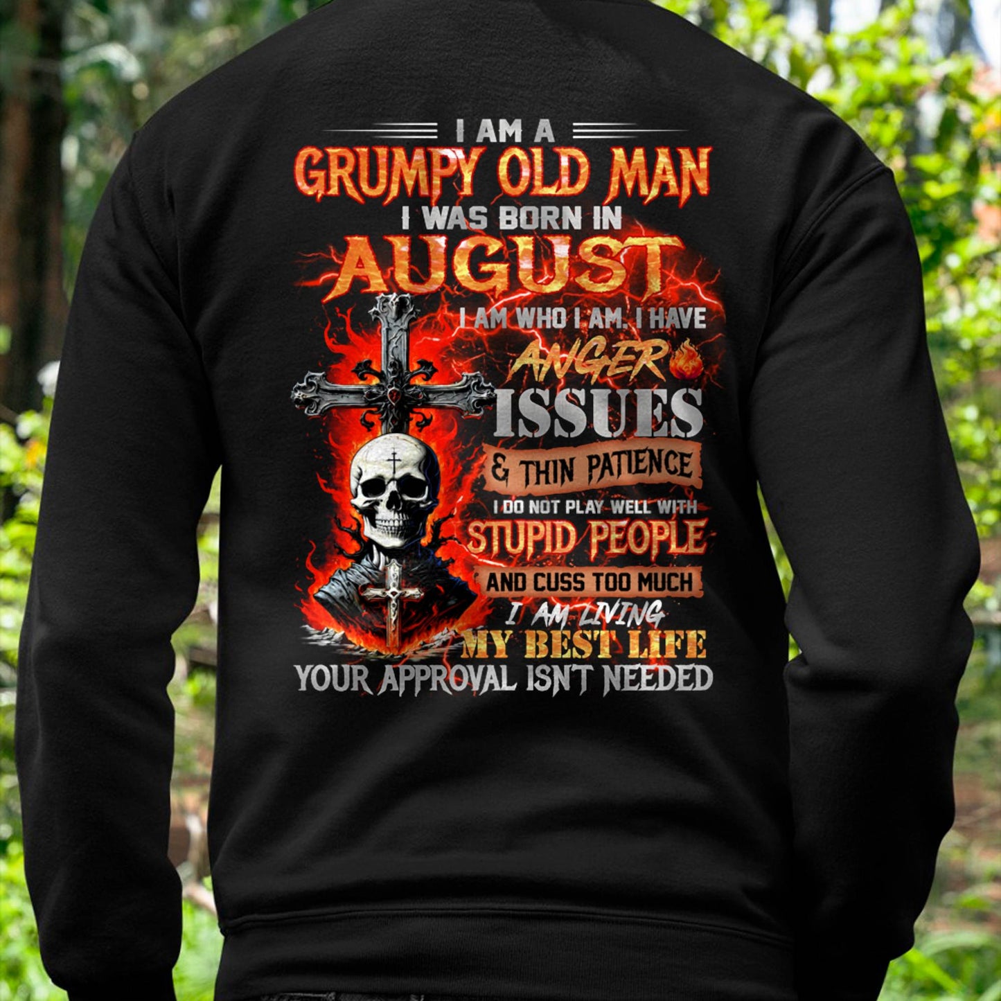 AUGUST - GRUMPY OLD MAN T-SHIRT - FUNNY SKULL ANGER ISSUES TEE - PERFECT GIFT FOR MEN EBIL08 (SKU12-319-08)