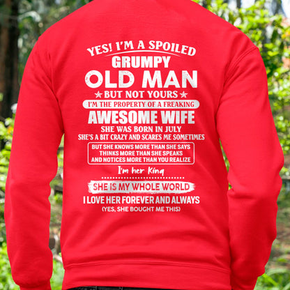July - Yes! I'm A Spoiled Grumpy Old Man But Not Yours - Gift For Husband From Wife - DONN07 (SKU07-100-07)