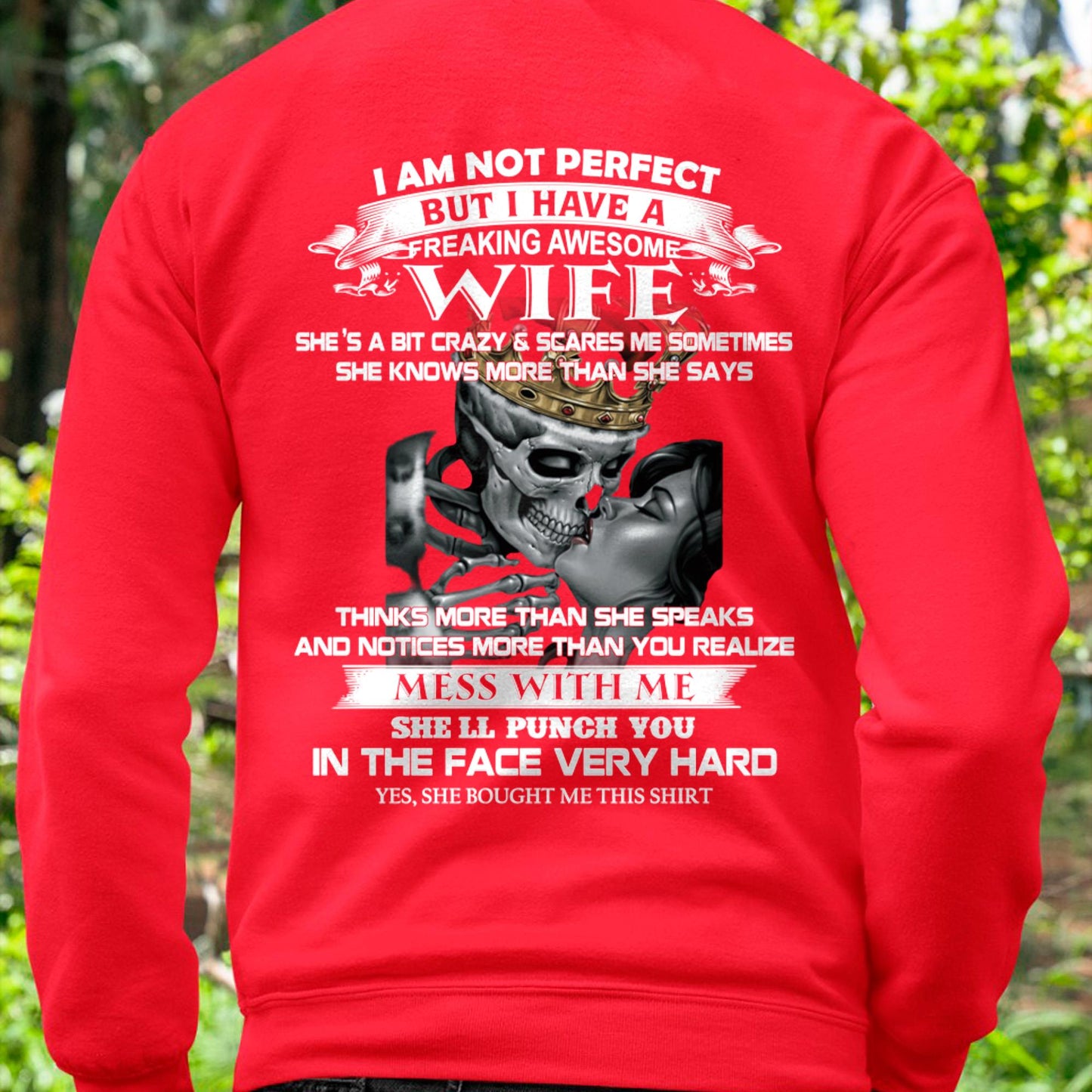 I Am Not Perfect But I Have A Freaking Awesome Wife - Gift For Husband From Wife - EBIL00 (SKU06-34-00)