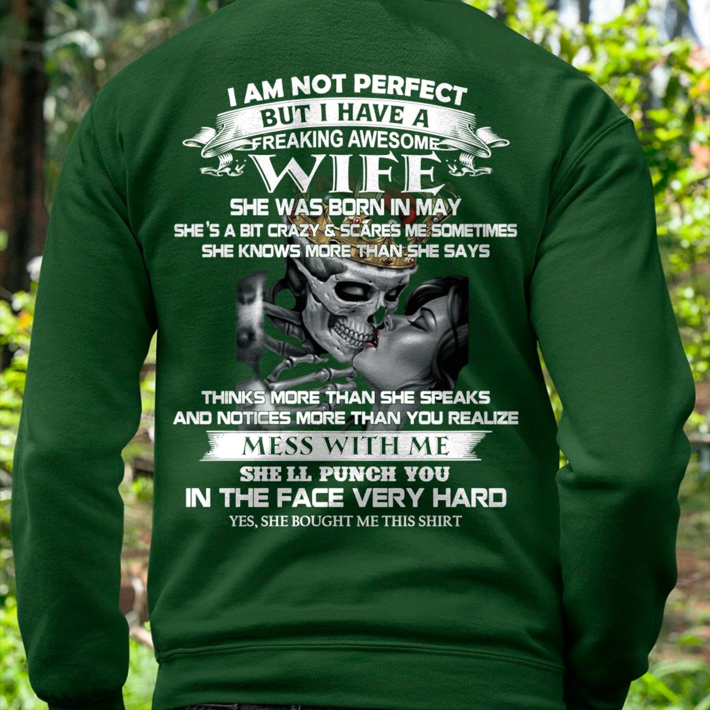 May - I Am Not Perfect But I Have A Freaking Awesome Wife - Gift For Husband From Wife - DONN05 (SKU06-34-05)