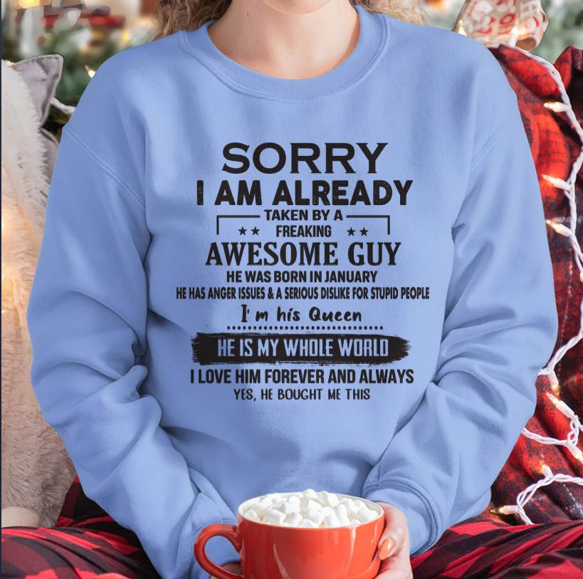 January - Sorry I Am Already Taken By A Freaking Awesome Guy - Gift For Your Girlfriend, Wife From Husband - DONN01 (SKU07-145-01)