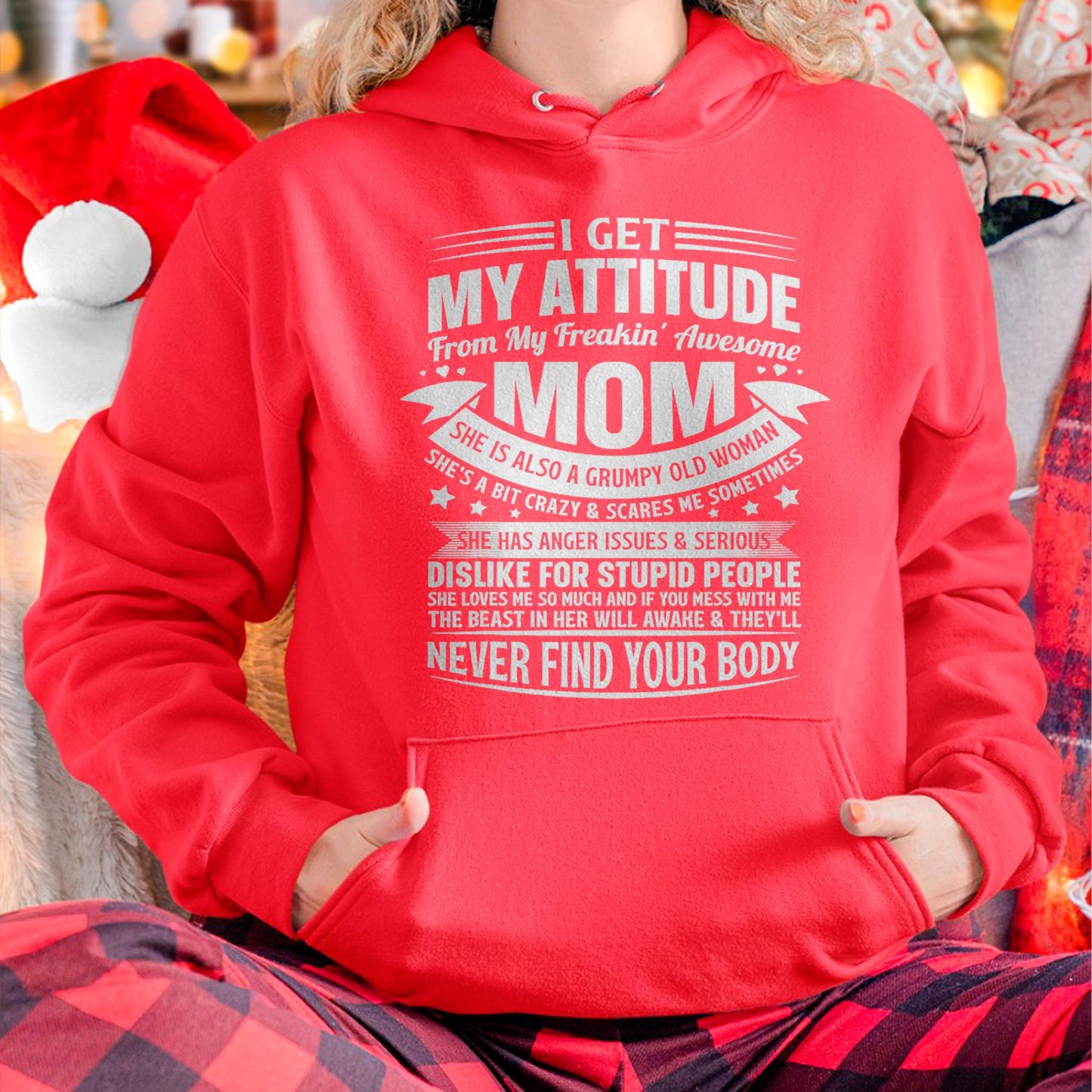 I Get My Attitude From My Freaking Awesome Mom - Gift for Daughter From Mom - ebil00