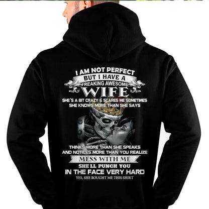 I Am Not Perfect But I Have A Freaking Awesome Wife - Gift For Husband From Wife - EBIL00 (SKU06-34-00)