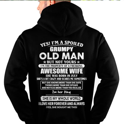July - Yes! I'm A Spoiled Grumpy Old Man But Not Yours - Gift For Husband From Wife - DONN07 (SKU07-100-07)