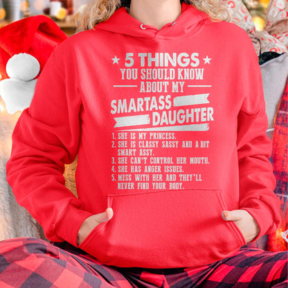 5 Things You Should Know About My Smartass Daughter - Gift for Daughter from Mom - EBIL00