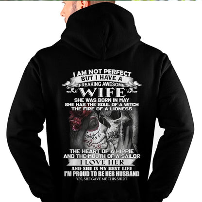 I Am Not Perfect But I Have A Freaking Awesome Wife - Gift For Husband From Wife - DONN05 (SKU06-31-05)