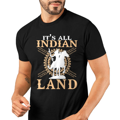 Native American T-Shirts, Vintage Native American Unisex T-Shirt/Hoodie/Sweatshirt HLT00 - Native American Tee It's All Indian Land Native Immigrants T-Shirt (1)