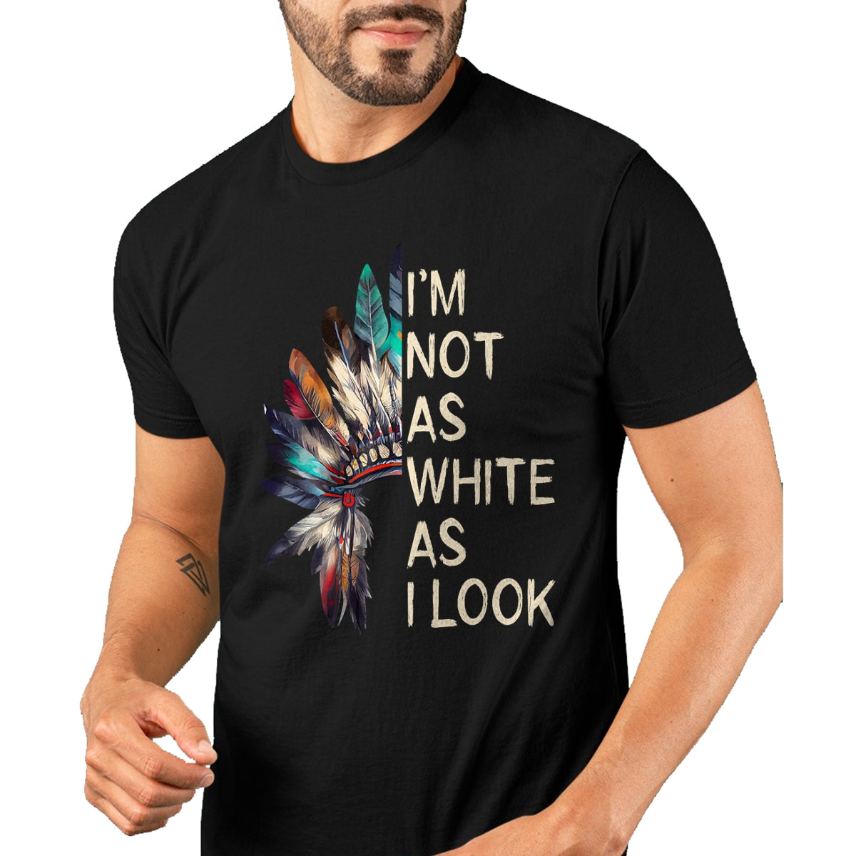 Native American T-Shirts, Vintage Native American Unisex T-Shirt/Hoodie/Sweatshirt HLT00 - I'm Not As White As I Look Native American Indian Day Pride T-Shirt (6)