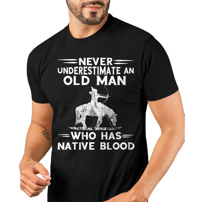 Native American T-Shirts, Vintage Native American Unisex T-Shirt/Hoodie/Sweatshirt HLT00 - Never Underestimate An Old Man Native American Warrior T-Shirt