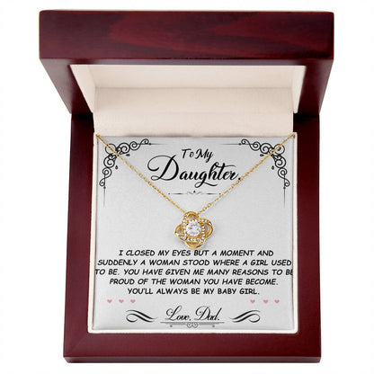 TO MY DAUGHTER FROM DAD "You'll Always Be My Baby Girl" - Premium Love Knot Necklace