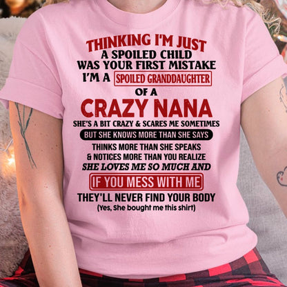 SPOILED GRANDDAUGHTER OF A CRAZY NANA T-SHIRT - From grandma to granddaughter - EBIL00 (SKU07-129-00)