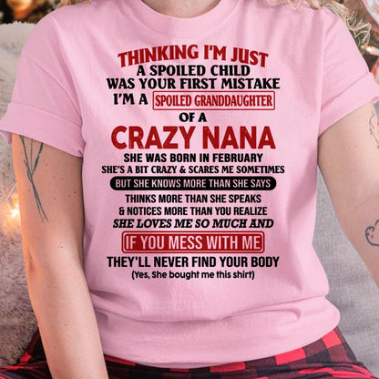 SPOILED GRANDDAUGHTER OF A CRAZY NANA T-SHIRT February Edition - From grandma to granddaughter - EBIL02 (SKU07-129-02)