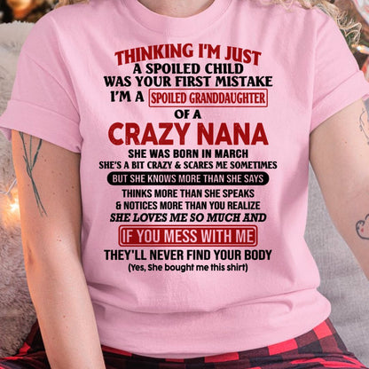 SPOILED GRANDDAUGHTER OF A CRAZY NANA T-SHIRT March Edition – From grandma to granddaughter - EBIL03 (SKU07-129-03)