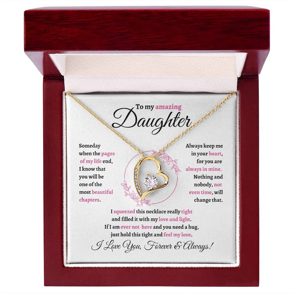 TO MY DAUGHTER - GIFT FROM MOM "To My Amazing Daughter " - Forever Love Necklace