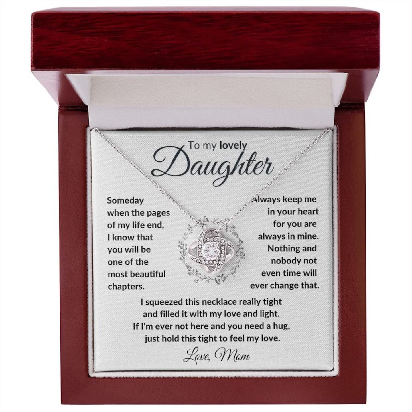 TO MY DAUGHTER FROM MOM "To My Lovely Daughter" - Premium Love Knot Necklace