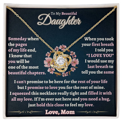 TO MY DAUGHTER "Promise To Love You For The Rest Of Mine" - FROM MOM - Premium Love Knot Necklace