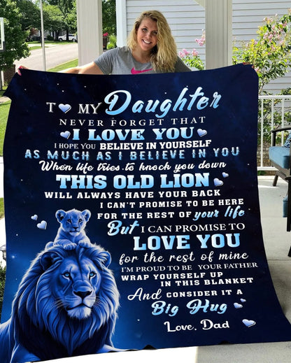 Special Gift For Your Daughter Blanket - From Dad "Never Forget That I Love You"