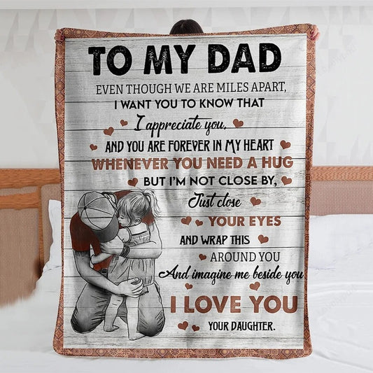 Special Gift for Your Dad - From Daughter Blanket