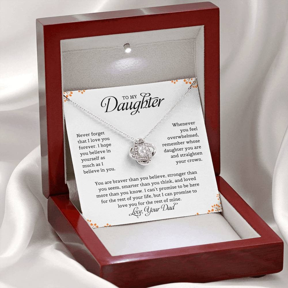 TO MY DAUGHTER FROM DAD "I Believe In You" - Premium Love Knot Necklace