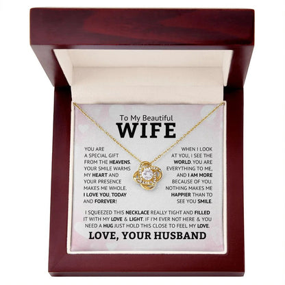 TO MY WIFE "You Are A Special Gift From The Heavens" - FROM HUSBAN - Premium Love Knot Necklace