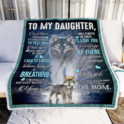 Special Gift For Your Daughter Blanket - From Mom