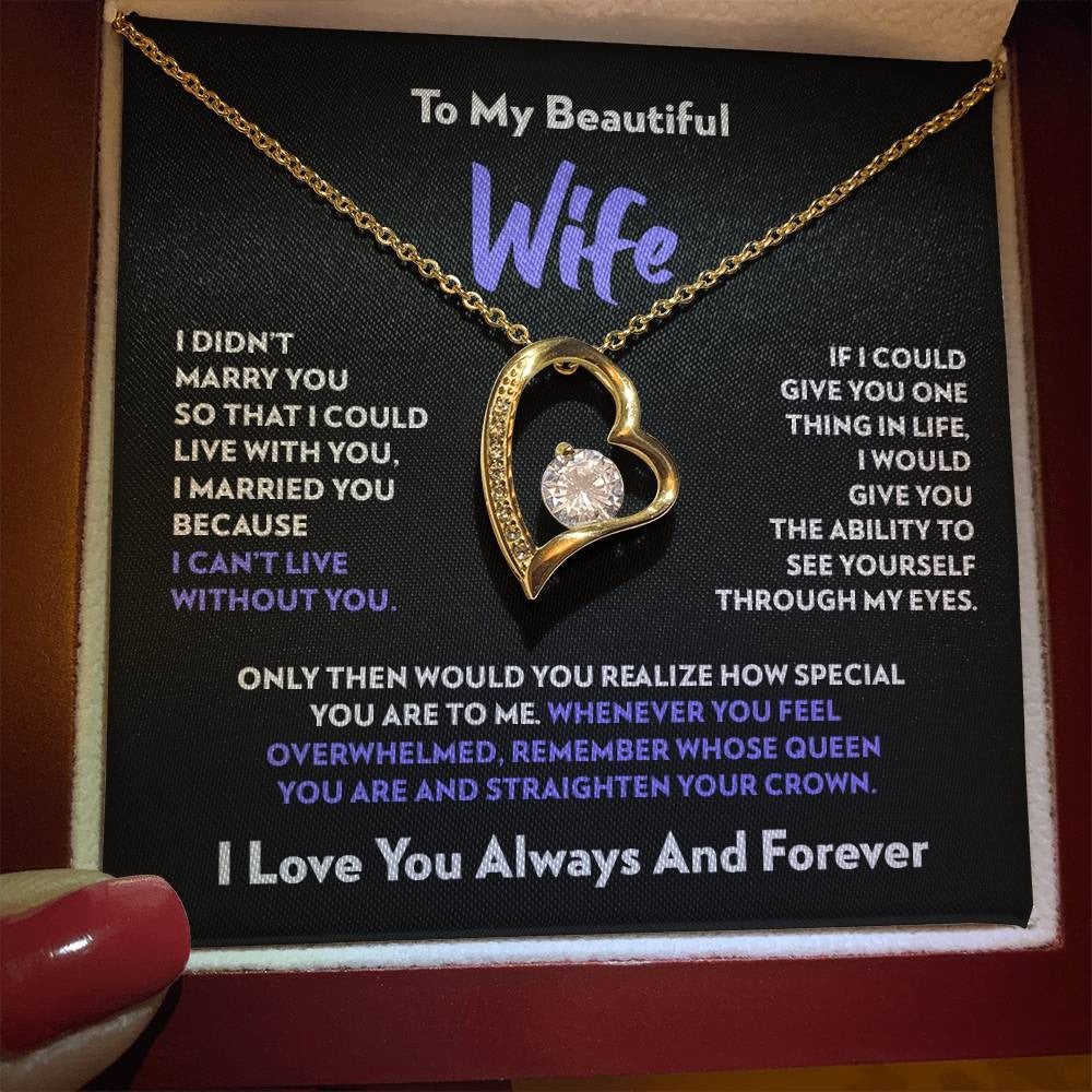 TO MY WIFE "I Can’t Live Without You" - GIFT FROM HUSBAND - Forever Love Necklace