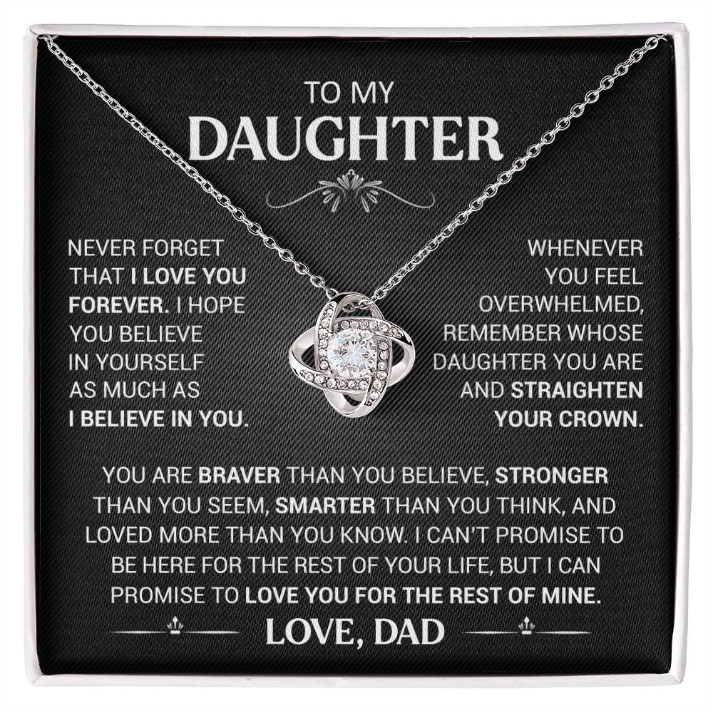 TO MY DAUGHTER FROM DAD "Believe in Yourself" - Premium Love Knot Necklace