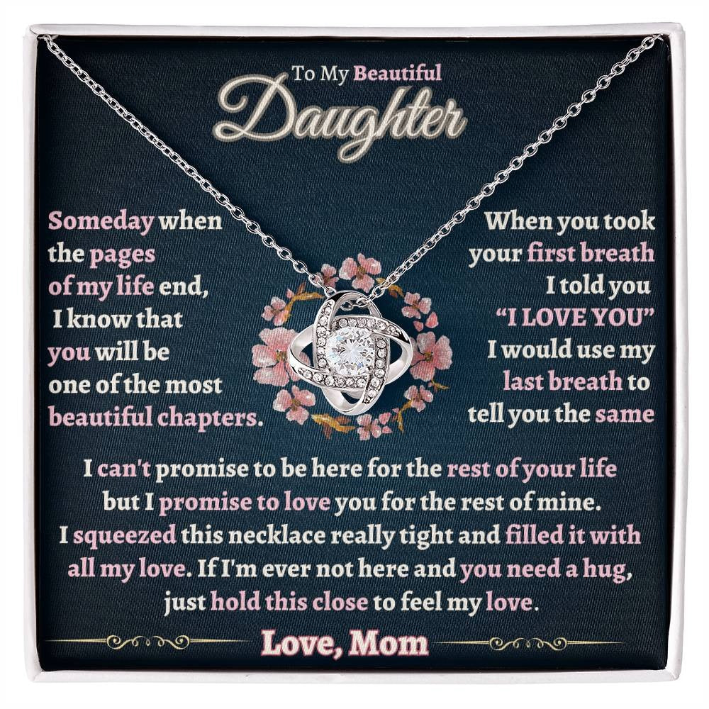 TO MY DAUGHTER "Promise To Love You For The Rest Of Mine" - FROM MOM - Premium Love Knot Necklace