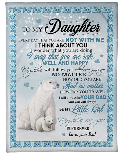 Special Gift for Your Daughter - From Dad Blanket