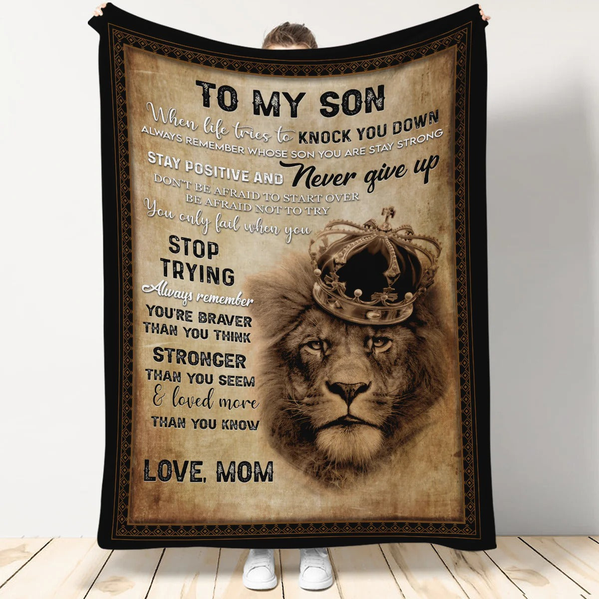 Special Gift For Your Son Blanket - From Mom - Lion "Always Remember You Are Braver Than You Think"