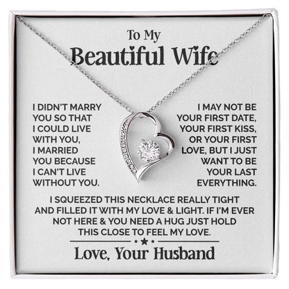 TO MY WIFE - GIFT FROM HUSBAND "My Beautiful Wife" - Forever Love Necklace