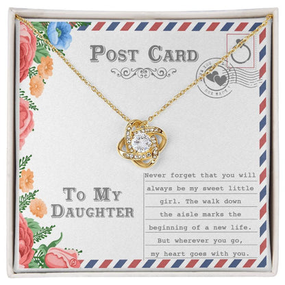 TO MY DAUGHTER "Always Be My Sweet Little Girl" - FROM MOM or FROM DAD - Premium Love Knot Necklace