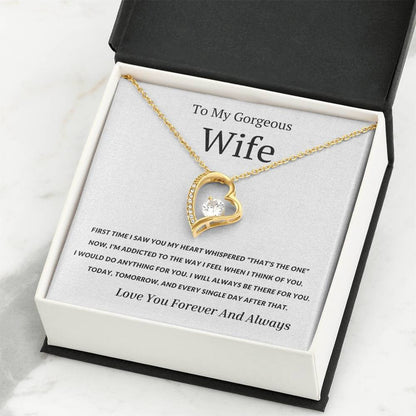 TO MY WIFE - GIFT FROM HUSBAND "The First Time I Saw You My Heart Whispered That's the One" - Forever Love Necklace