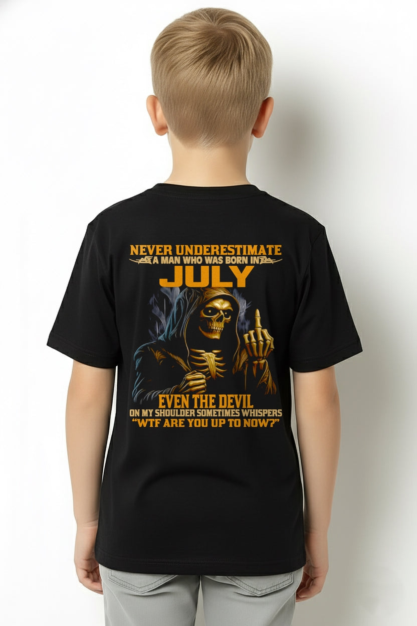 NEVER UNDERESTIMATE A MAN WHO WAS BORN IN JULY - EBIL07 male (SKU12-276-07)