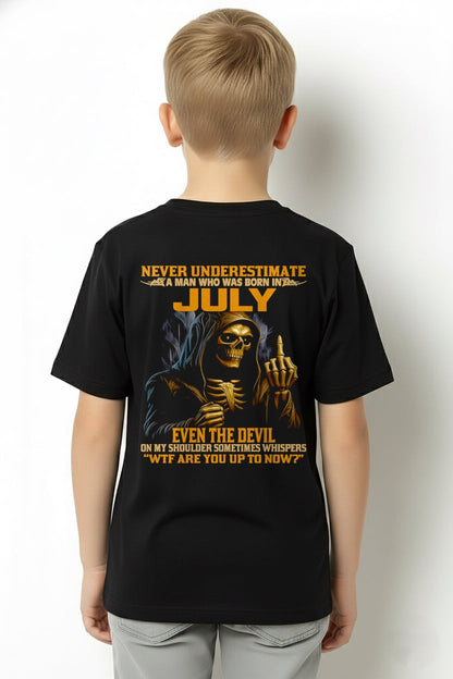 NEVER UNDERESTIMATE A MAN WHO WAS BORN IN JULY - EBIL07 male (SKU12-276-07)