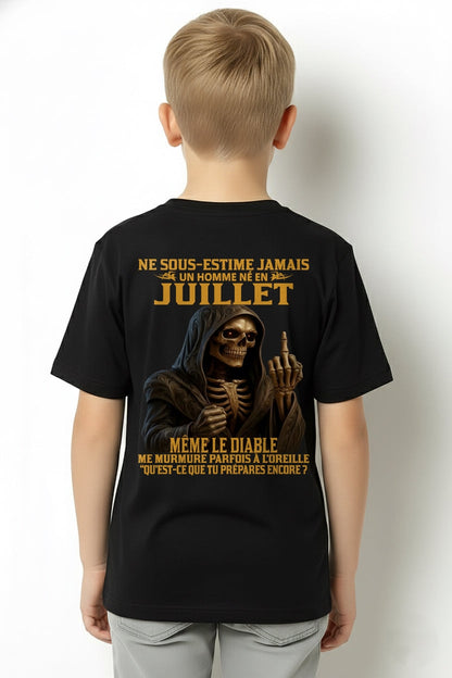 NE SOUS-ESTIME JAMAIS UN HOMME NÉ EN JUILLET Fr07 EBIL07 male (SKU12-305-07)