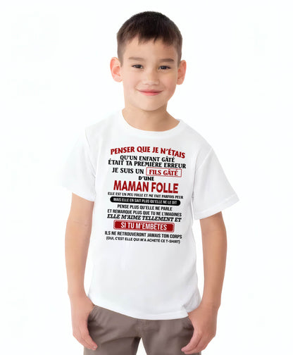 JE SUIS UN FILS GÂTÉ – CADEAU DE MAMAN - frEBIL00 (SKU12-186)