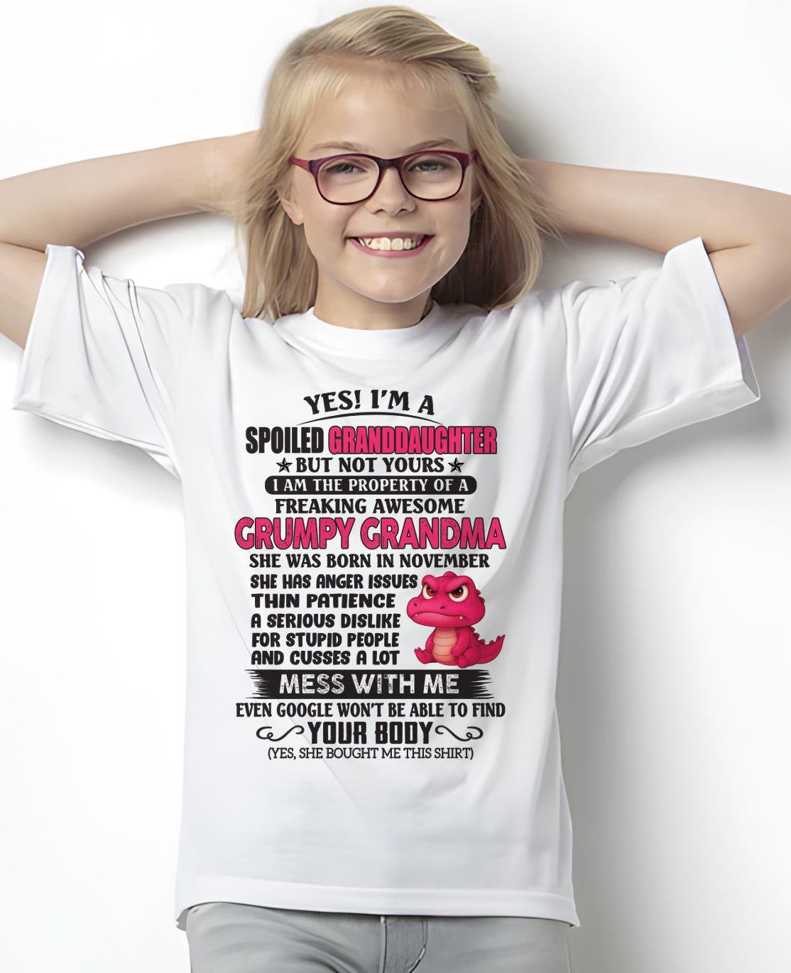 NOVEMBER - YES, I'M A SPOILED GRANDDAUGHTER - GIFT FROM GRANDMA - EBIL11 (SKU09-96-11)