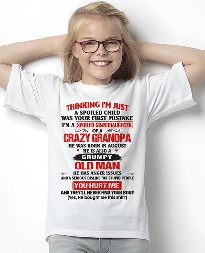 Spoiled Granddaughter of a Crazy Grandpa Shirt – Birthday Gift from August Grandpa / Man - EBIL08 (SKU12-200-08)