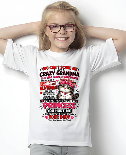 November - You Can’t Scare Me I Have A Freaking Crazy Grandma – Gift For Granddaughter From Grandma – DONN11 (SKU2610-103-11)